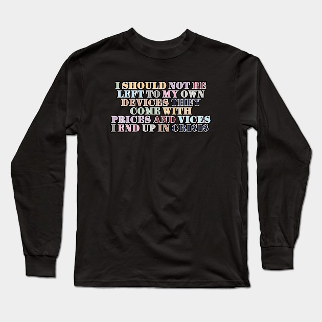 Anti-Hero Lyrics Long Sleeve T-Shirt by Likeable Design